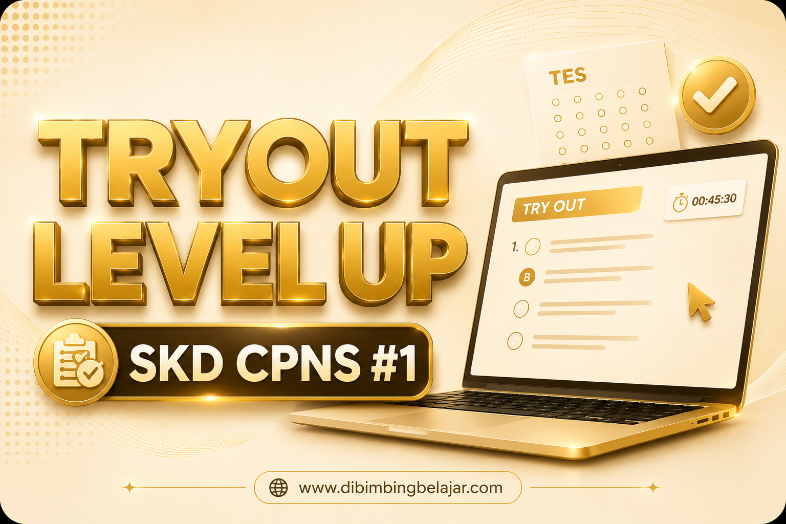 TRY OUT LEVEL UP SKD CPNS #1