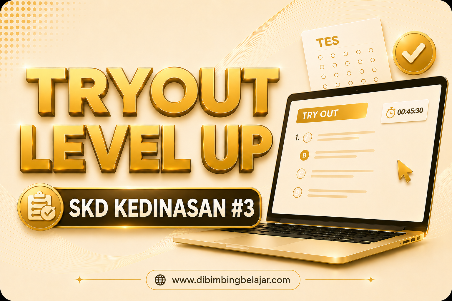 TRY OUT LEVEL UP SKD KEDINASAN #3